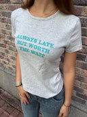 T-SHIRT TS0GB ALWAYS LATE